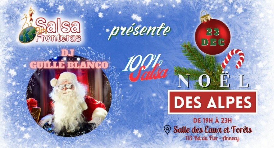 Affiche de la soirée Noël des Alpes Salsa Sin Fronteras du vendredi 22 décembre 2022
